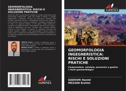 Cover-Bild zum Titel 'GEOMORFOLOGIA INGEGNERISTICA: RISCHI E SOLUZIONI PRATICHE' von 'Gadouri Hamid, Meziani Brahim'