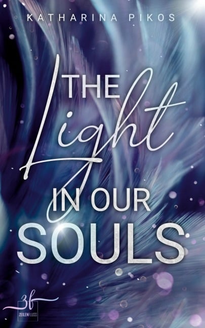 The Light in our Souls - Katharina Pikos