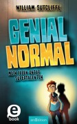 Cover-Bild zum Titel 'Genial normal' von 'William Sutcliffe'