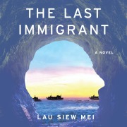 Cover-Bild zum Titel 'The Last Immigrant' von 'Lau Siew Mei'