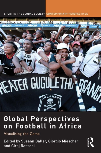 Global Perspectives on Football in Africa - 