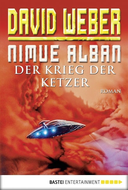 Nimue Alban: Der Krieg der Ketzer - David Weber