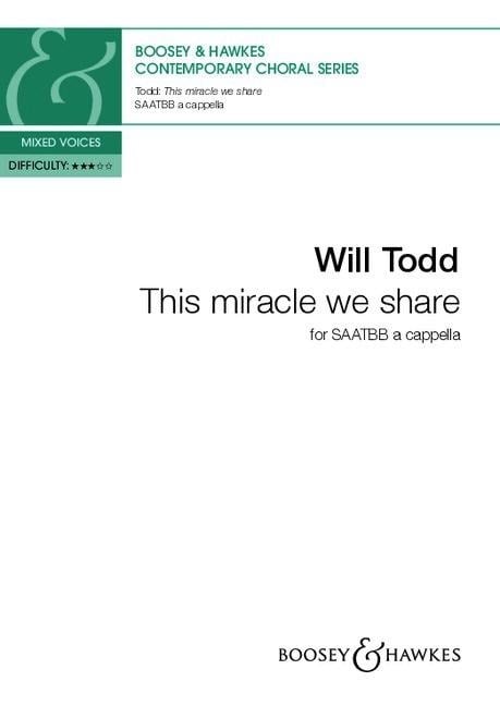 This miracle we share - Will Todd