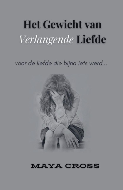 Het Gewicht van Verlangende Liefde - Maya Cross
