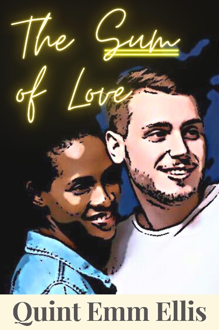The Sum of Love (The Books of Love, #4) - Quint Emm Ellis