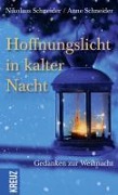 Cover-Bild zum Titel 'Hoffnungslicht in kalter Nacht' von 'Nikolaus Schneider, Anne Schneider'