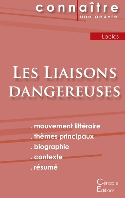 Fiche de lecture Les Liaisons dangereuses de Choderlos de Laclos (Analyse littéraire de référence et résumé complet) - Choderlos De Laclos