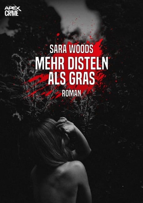 MEHR DISTELN ALS GRAS - Sara Woods