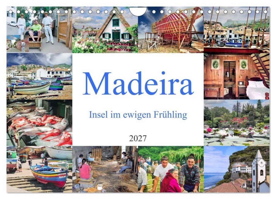 Madeira, Insel im ewigen Frühling (Wandkalender 2027 DIN A4 quer), CALVENDO Monatskalender - Bodo Schmidt