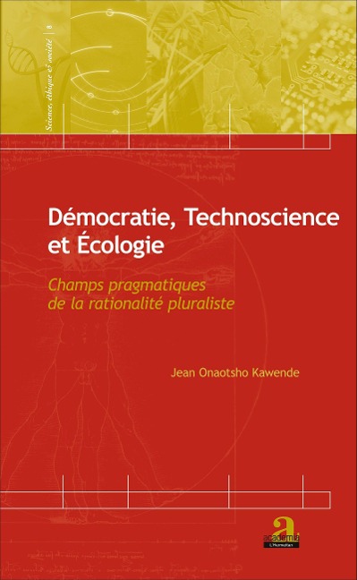 Démocratie, Technoscience et Ecologie - Jean Onaotsho Kawende