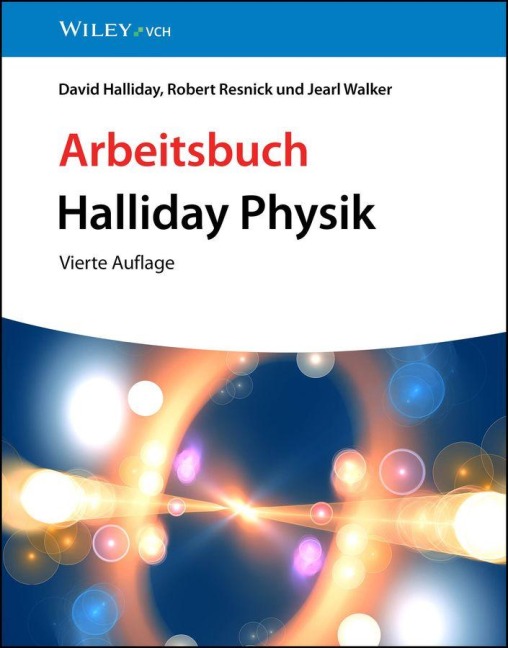 Arbeitsbuch Halliday Physik - David Halliday, Jearl Walker, Robert Resnick