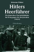 Cover-Bild zum Titel 'Hitlers Heerführer' von 'Johannes Hürter'