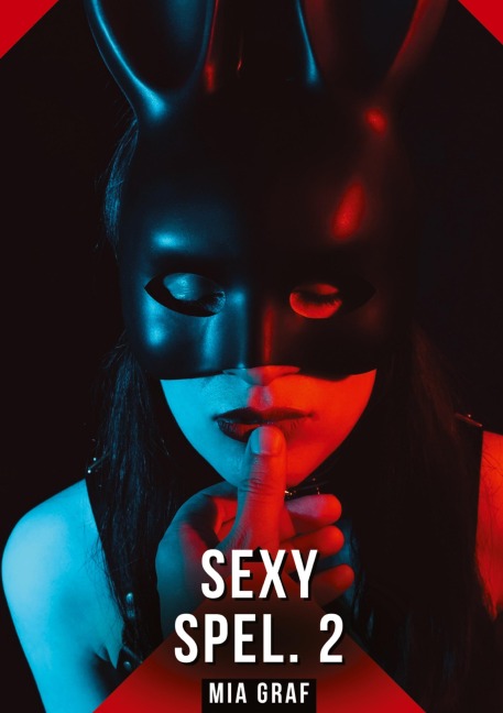 Sexy Spel. 2 - Mia Graf