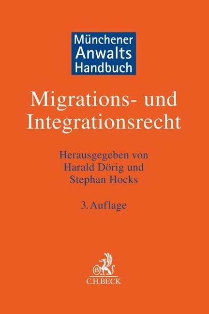 Münchener Anwaltshandbuch Migrations- und Integrationsrecht - 