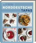 Cover-Bild zum Titel 'Norddeutsche Tapas' von 'Jens Mecklenburg'