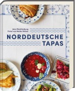 Cover-Bild zum Titel 'Norddeutsche Tapas' von 'Jens Mecklenburg'