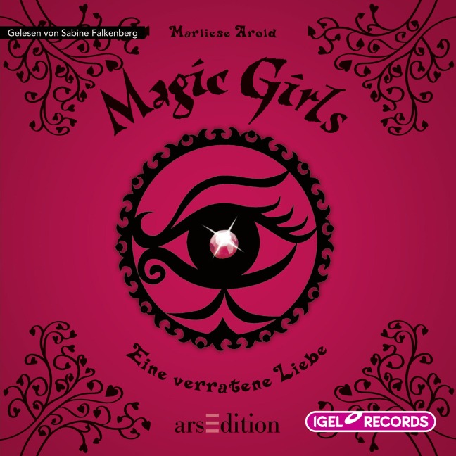 Magic Girls 11. Eine verratene Liebe - Marliese Arold