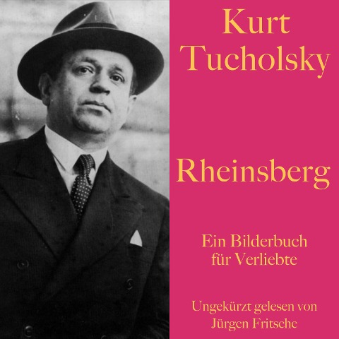 Rheinsberg - Kurt Tucholsky
