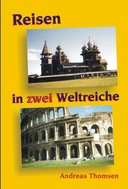 Zwei Weltreiche - Andreas Thomsen