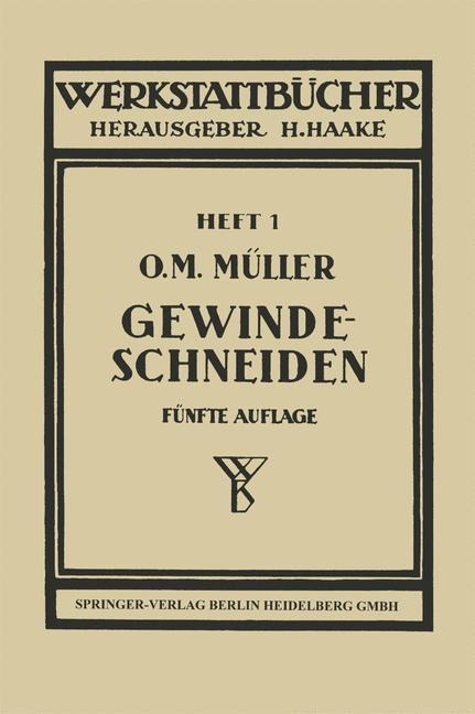 Gewindeschneiden - O. M. Müller