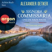 Cover-Bild zum Titel 'Signora Commissaria und die kalte Rache - Ein Toskana-Krimi' von 'Alexander Oetker'