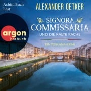 Cover-Bild zum Titel 'Signora Commissaria und die kalte Rache' von 'Alexander Oetker'