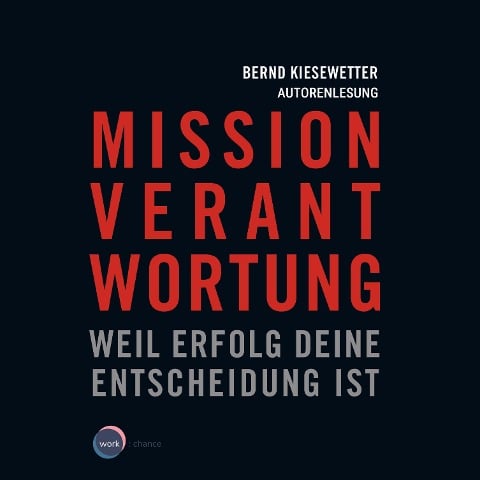 Mission Verantwortung - Bernd Kiesewetter