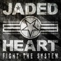 Fight The System (Digi) - Jaded Heart