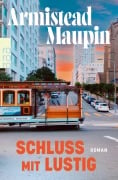 Cover-Bild zum Titel 'Schluss mit lustig' von 'Armistead Maupin'