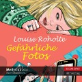 Cover-Bild zum Titel 'Gefährliche Fotos (ungekürzt)' von 'Louise Roholte'
