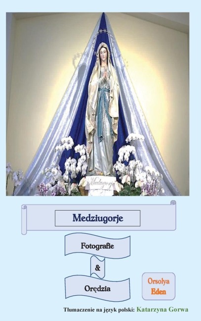Medziugorje fotografie & or¿dzia - Orsolya Eden