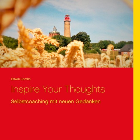 Inspire Your Thoughts - Edwin Lemke