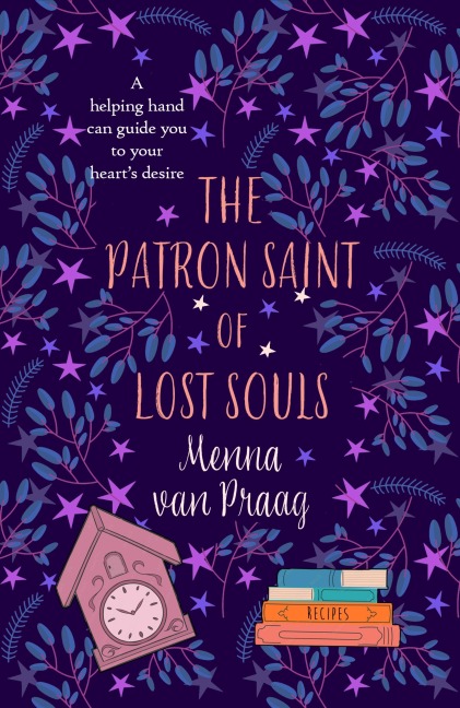 The Patron Saint of Lost Souls - Menna Van Praag