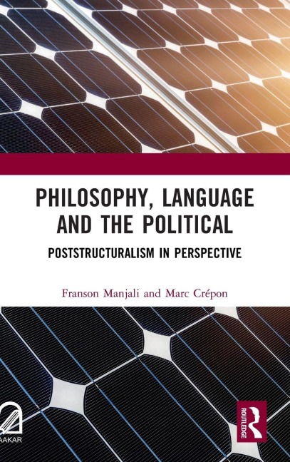 Philosophy, Language and the Political - 
