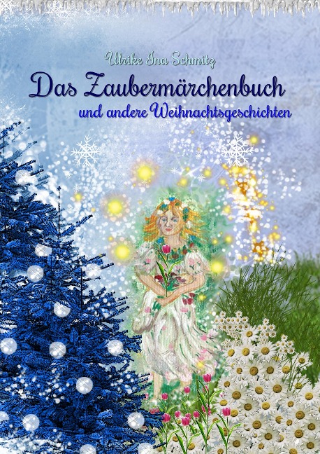 Das Zaubermärchenbuch - Ulrike Ina Schmitz