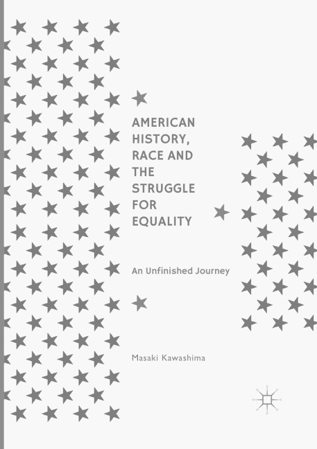 American History, Race and the Struggle for Equality - Masaki Kawashima