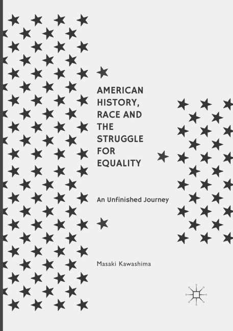 American History, Race and the Struggle for Equality - Masaki Kawashima