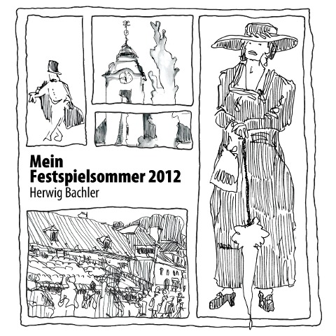 Mein Festspielsommer - Herwig Bachler