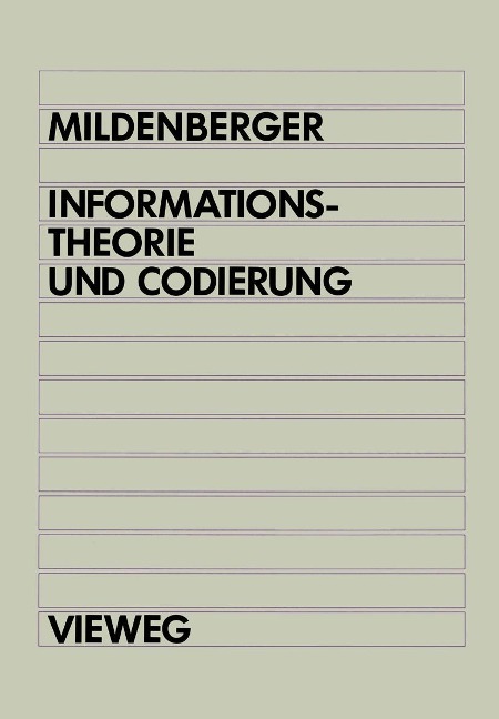Informationstheorie und Codierung - Otto Mildenberger