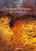 Cover-Bild zum Titel 'Les Paysages Géologiques du Luxembourg' von 'Alex Storoni'