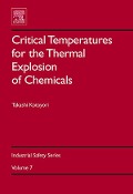 Cover-Bild zum Titel 'Critical Temperatures for the Thermal Explosion of Chemicals' von 'Takashi Kotoyori'