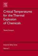 Cover-Bild zum Titel 'Critical Temperatures for the Thermal Explosion of Chemicals' von 'Takashi Kotoyori'