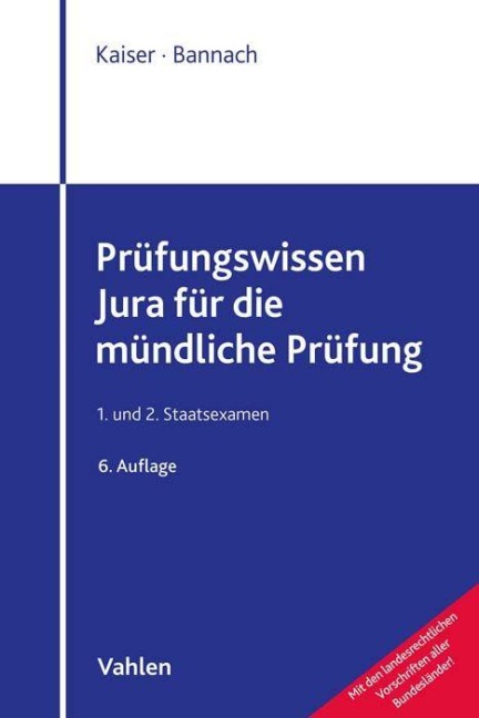 Prüfungswissen Jura für die mündliche Prüfung - Torsten Kaiser, Thomas Bannach