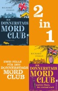Cover-Bild zum Titel 'Der Donnerstagsmordclub & Der Donnerstagsmordclub und der Mann, der zweimal starb' von 'Richard Osman'