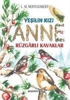 Rüzgarli Kavaklar - Yesilin Kizi Anne - L. M. Montgomery