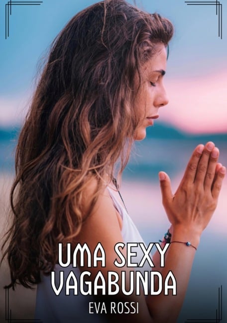 Uma Sexy Vagabunda - Eva Rossi