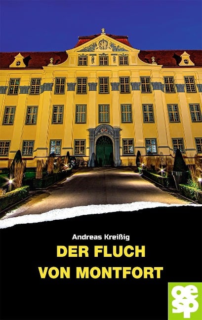 Der Fluch von Montfort - Andreas Kreißig