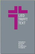Cover-Bild zum Titel 'Lied trifft Text' von 'Dörte Maria Packeiser, Ernst-Dietrich Egerer, Thomas Holm, Bernhard Leube'