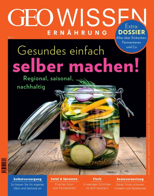GEO Wissen Ernährung 11/21 - Gesundes einfach selber machen! - Jens Schröder, Markus Wolff