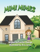 Cover-Bild zum Titel 'Mimi Mimes' von 'Tracilyn George'